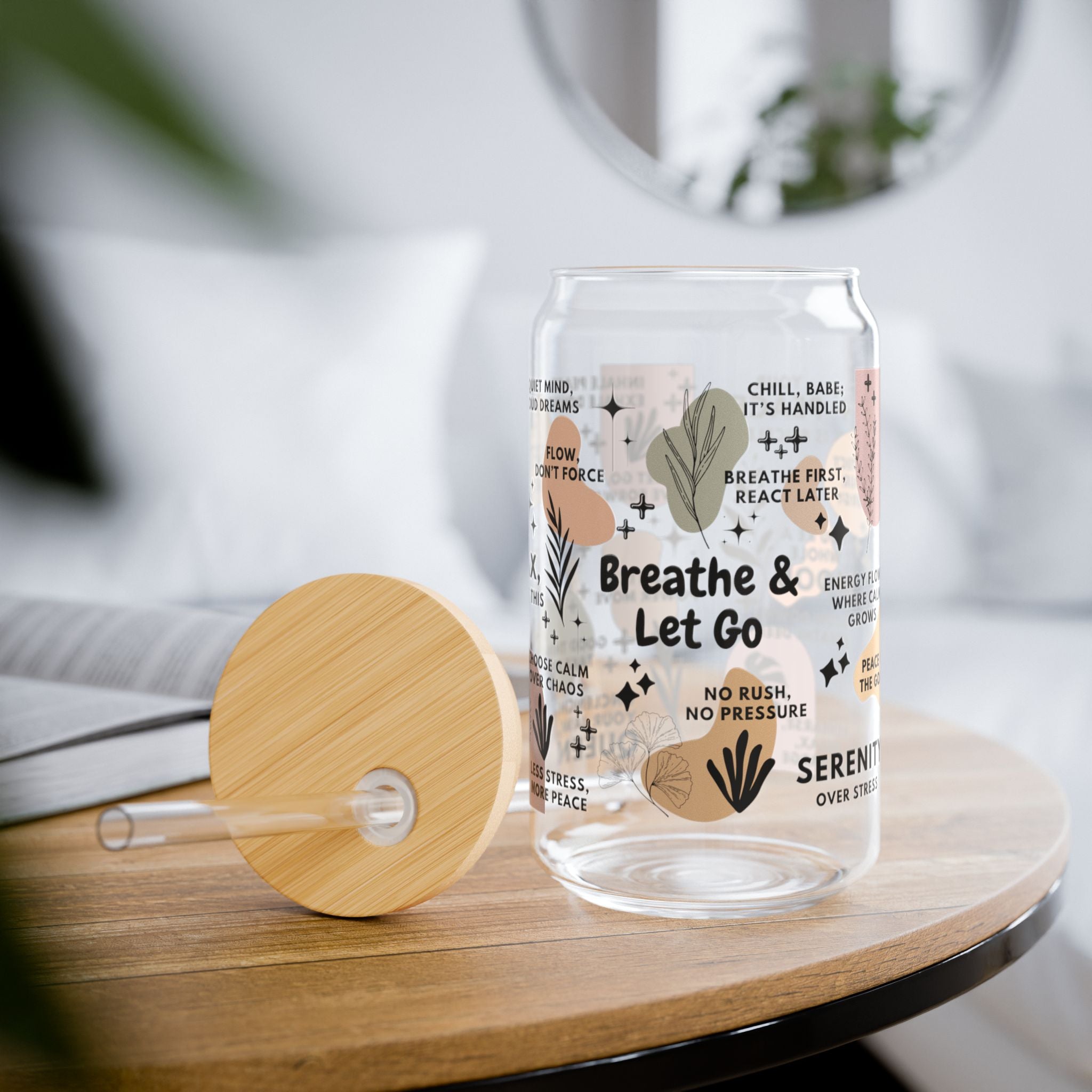 Breathe & Let Go Sipper Glass – Mindfulness Positivity Drinkware for Women; 16oz