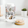 Slay Every Damn Day Glass Tumbler; 16oz