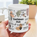 Confidence Club Mug; 11oz/15oz – Motivational Coffee Cup for Women