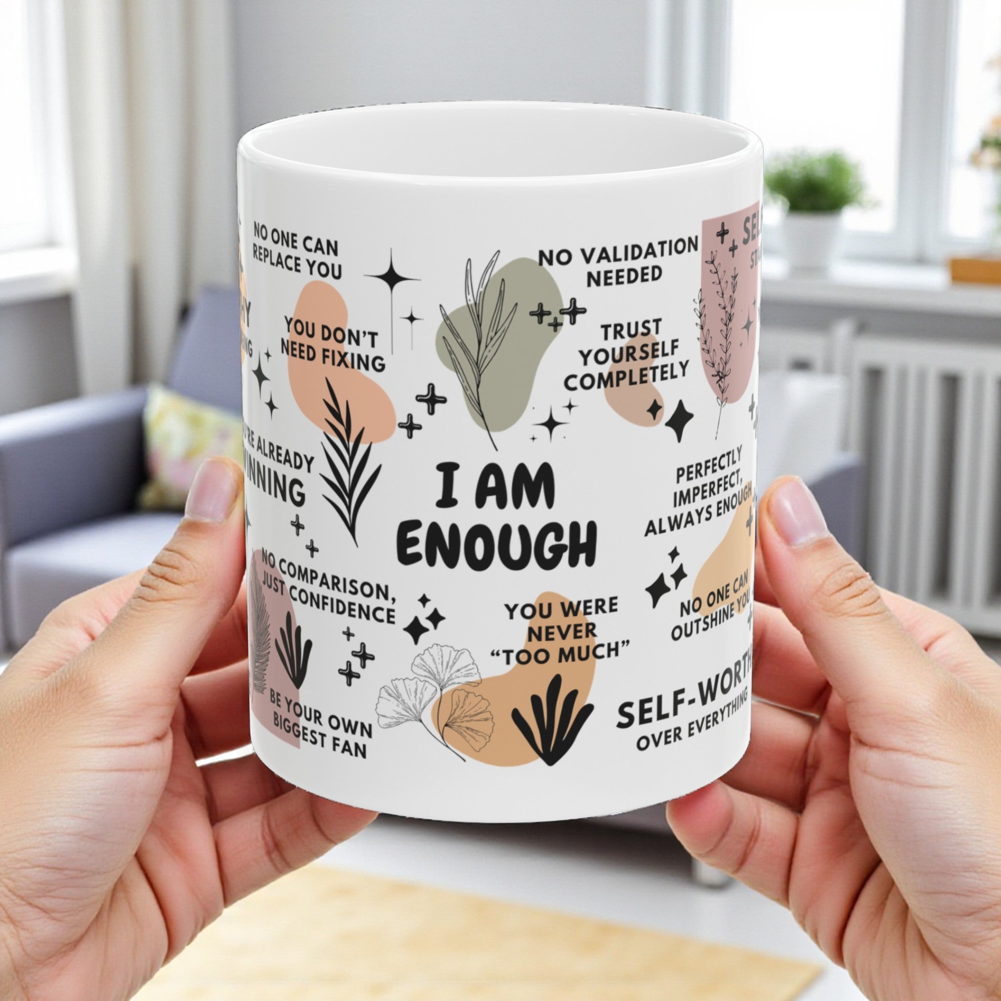 I Am Enough Mug; 11oz/15oz