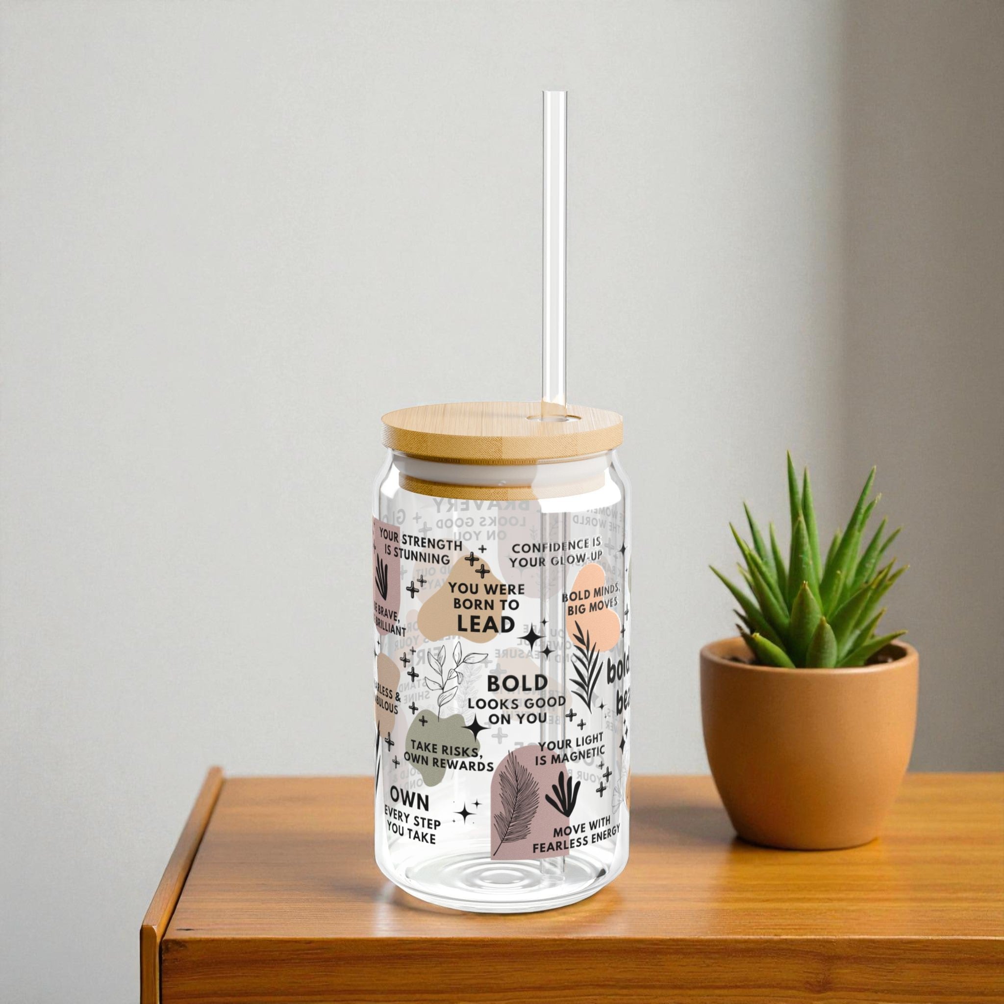 Bold Brave Beautiful Sipper Glass; 16oz – Inspirational Drinkware for Women