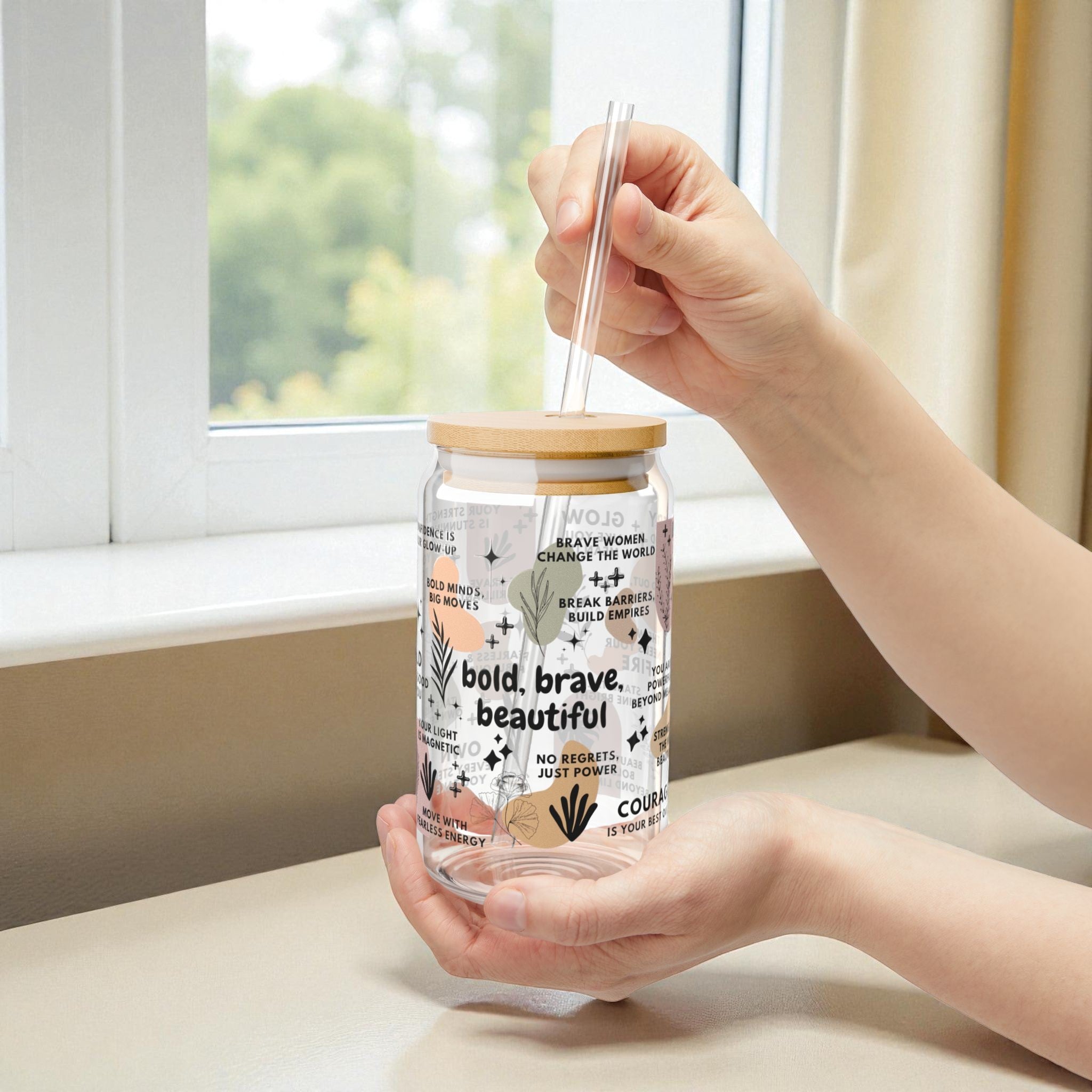 Bold Brave Beautiful Sipper Glass; 16oz – Inspirational Drinkware for Women