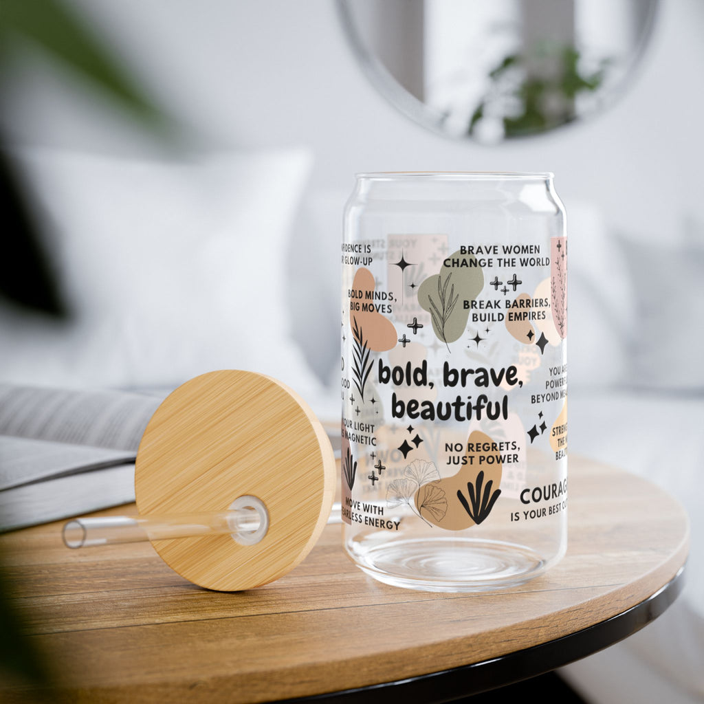 Bold Brave Beautiful Sipper Glass; 16oz – Inspirational Drinkware for Women