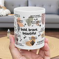Bold Brave Beautiful Mug; 11oz/15oz – Inspirational Coffee Cup for Women
