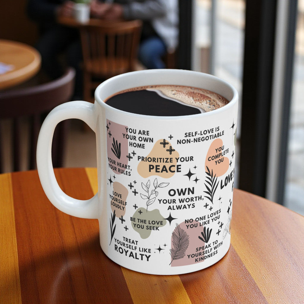 Love Yourself First Mug; 11oz/15oz