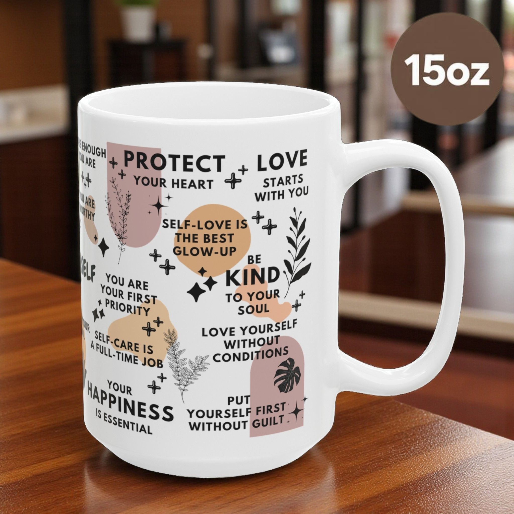 Love Yourself First Mug; 11oz/15oz