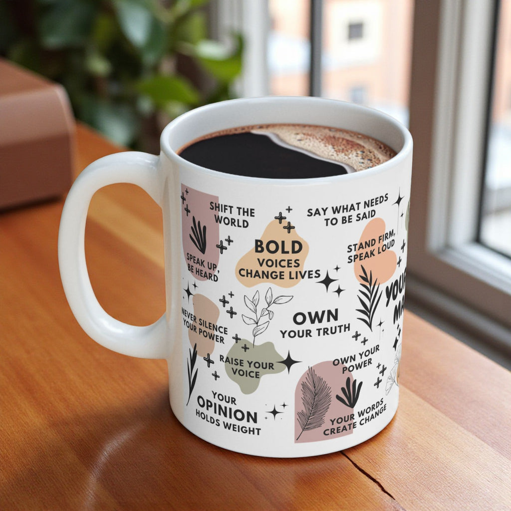 Your Voice Matters Mug; 11oz/15oz