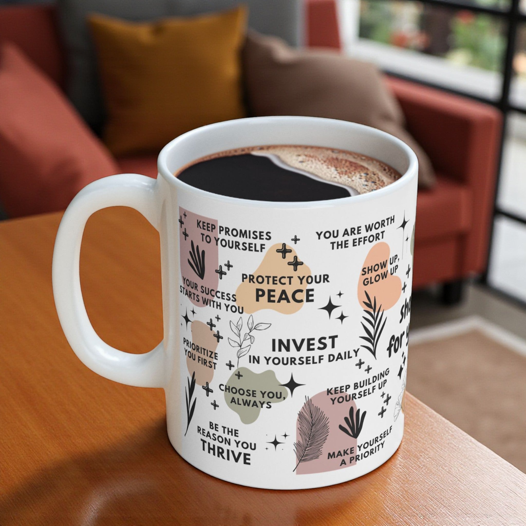 Show Up for Yourself Mug; 11oz/15oz