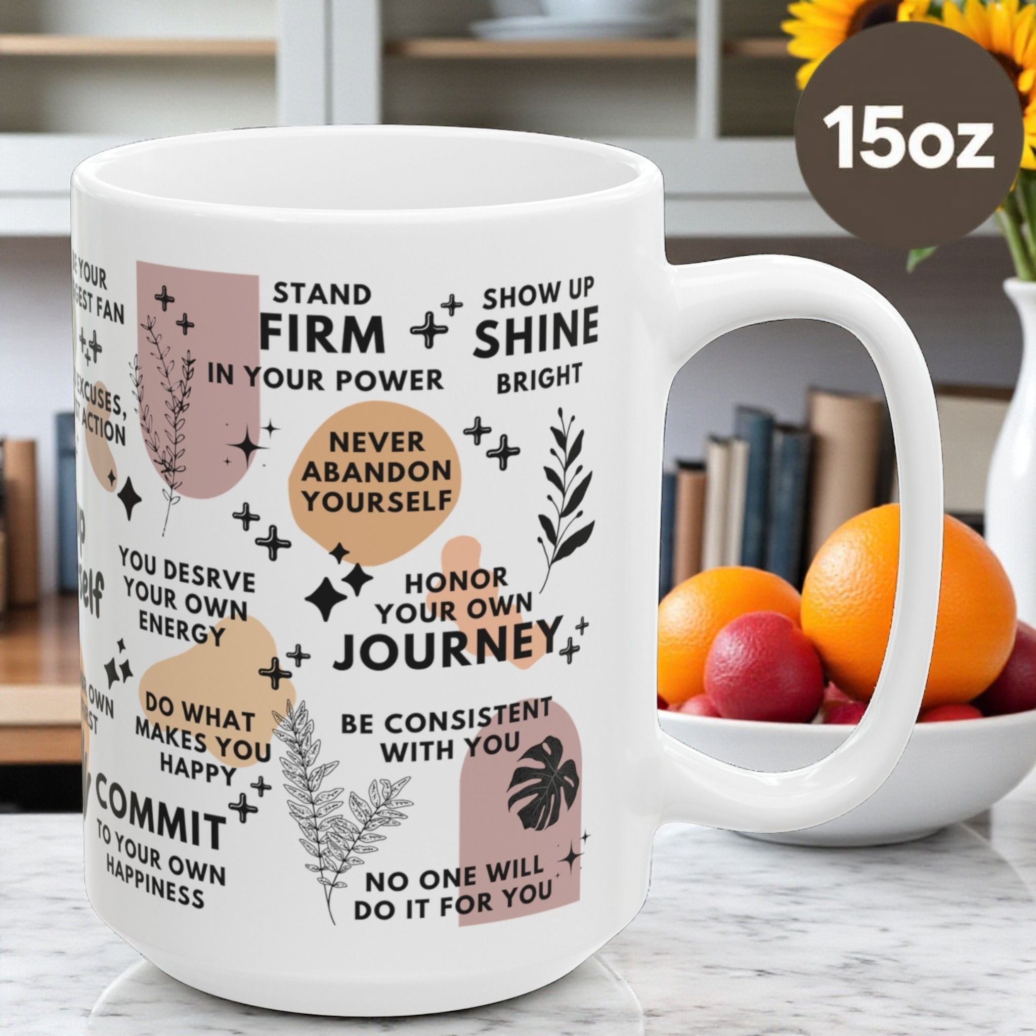 Show Up for Yourself Mug; 11oz/15oz