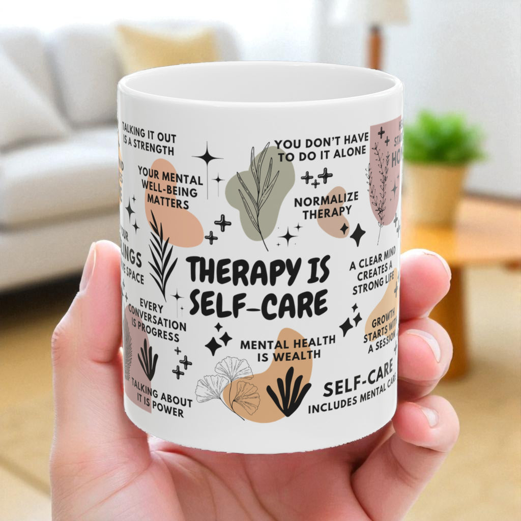 Therapy Is Self-Care Mug; 11oz/15oz