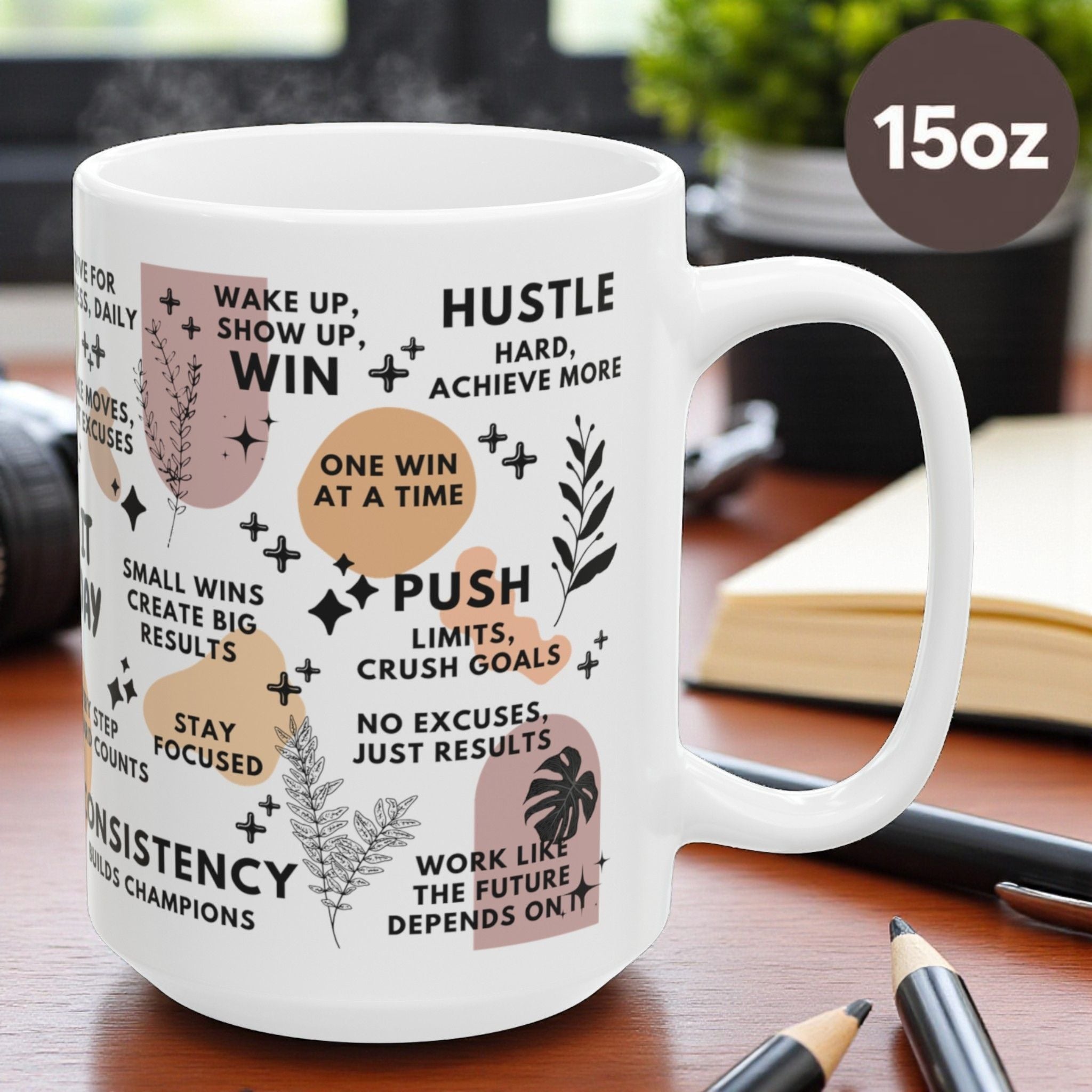 Crush It Every Day Mug; 11oz/15oz