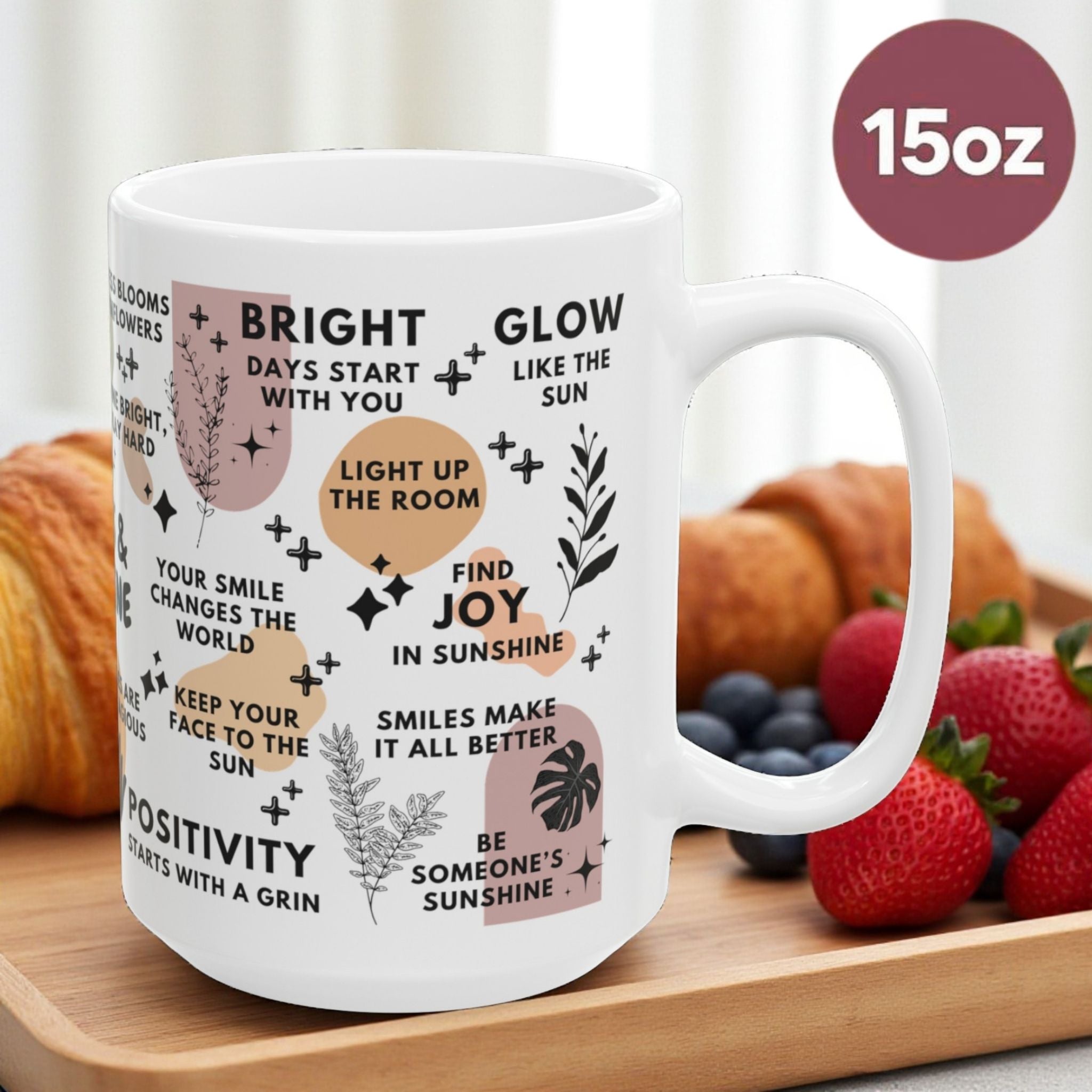 Smiles & Sunshine Mug; 11oz/15oz