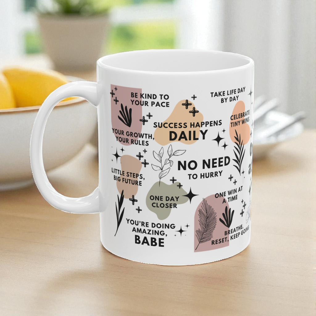 One Day at a Time Mug; 11oz/15oz