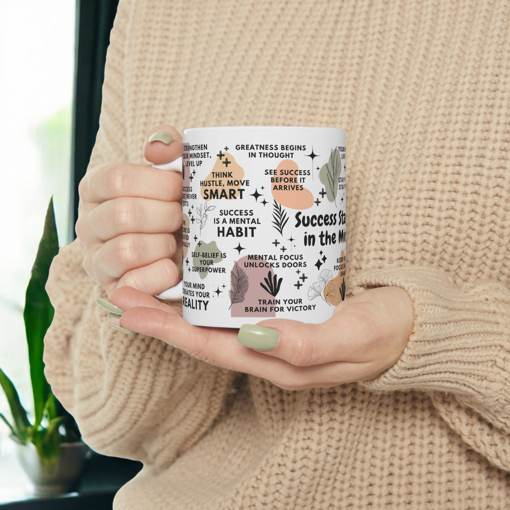 Success Starts in the Mind Mug; 11oz/15oz