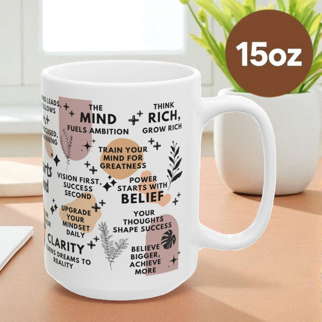Success Starts in the Mind Mug; 11oz/15oz