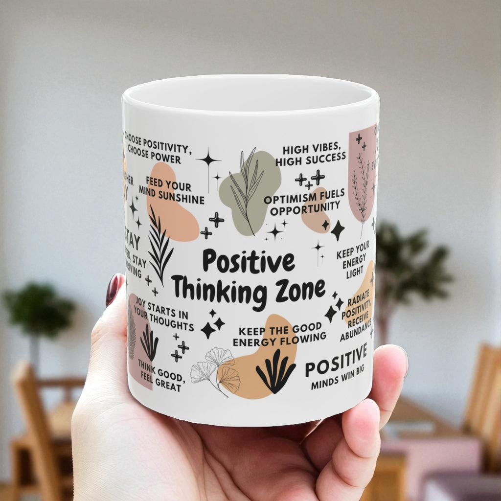 Positive Thinking Zone Mug; 11oz/15oz