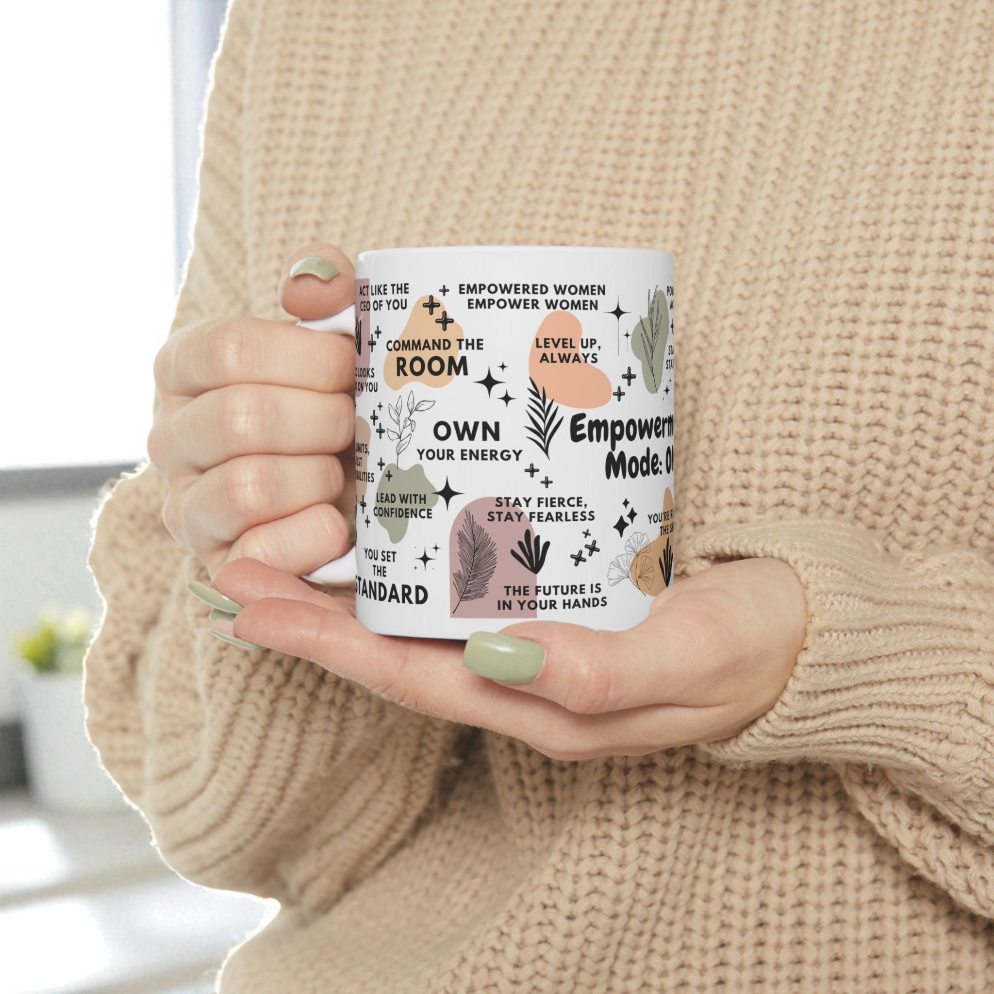 Empowerment Mode ON Mug; 11oz/15oz