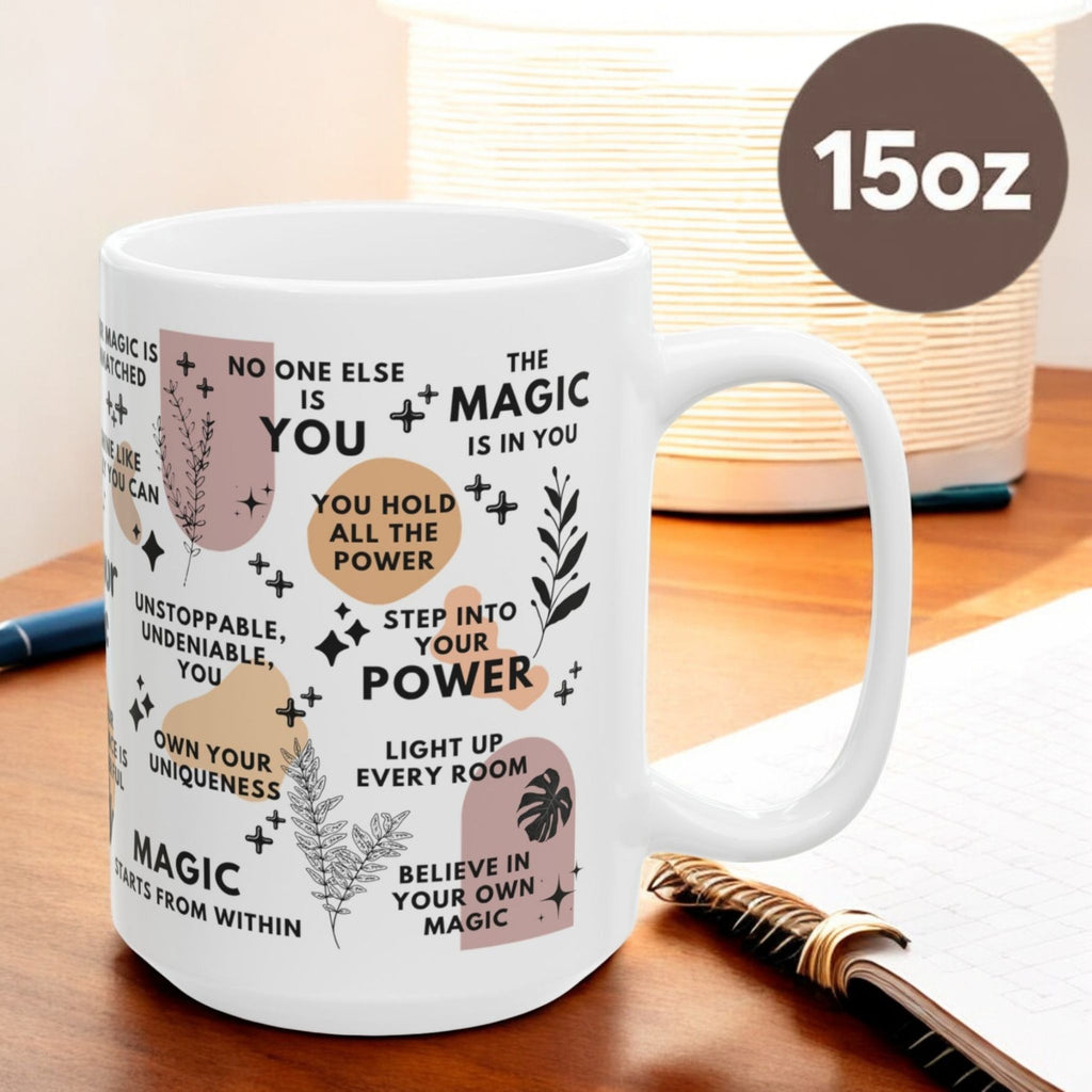 Own Your Magic Mug; 11oz/15oz