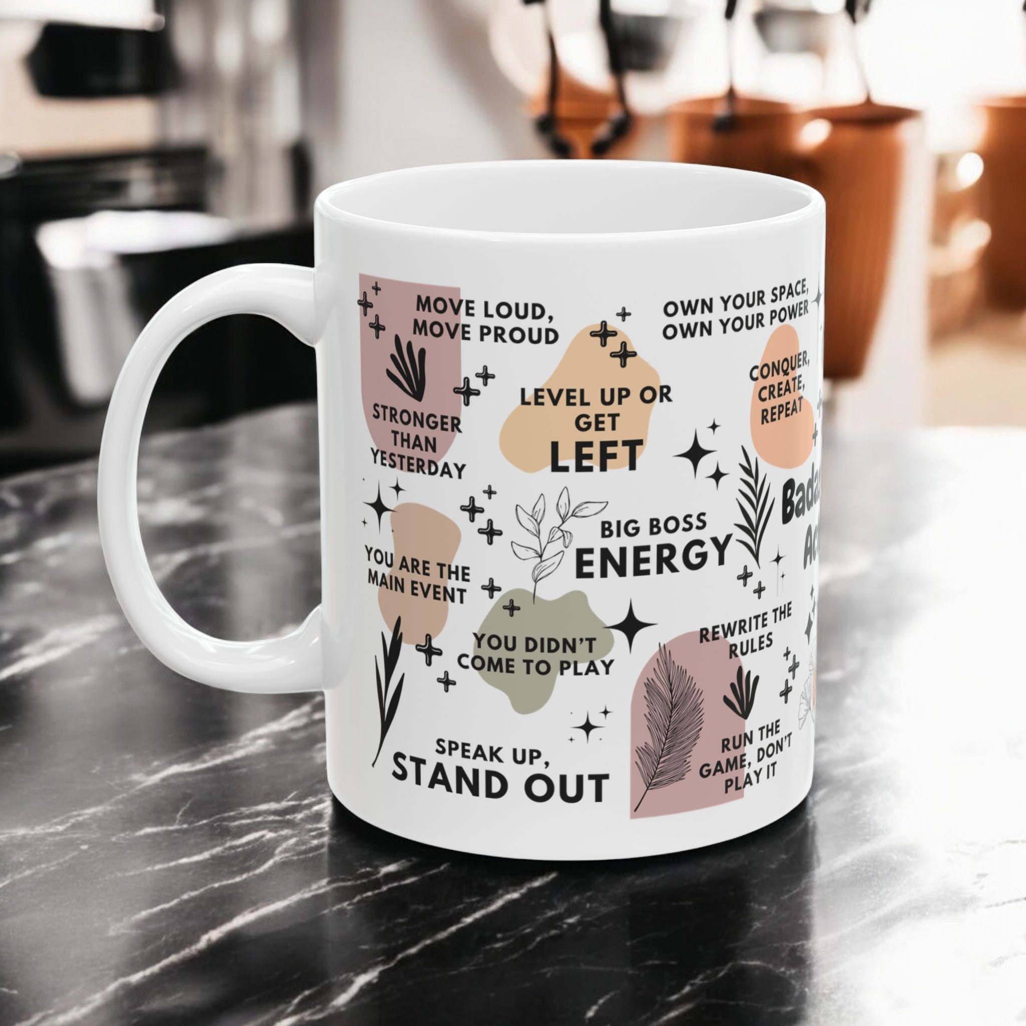 Badass Energy Activated Mug; 11oz/15oz - Motivational Coffee Cup for Women
