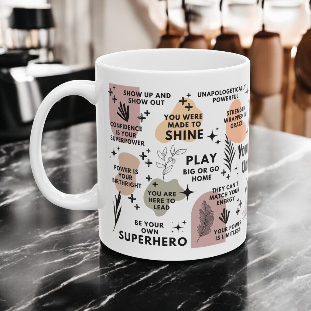 Your Power Is Unmatched Mug; 11oz/15oz