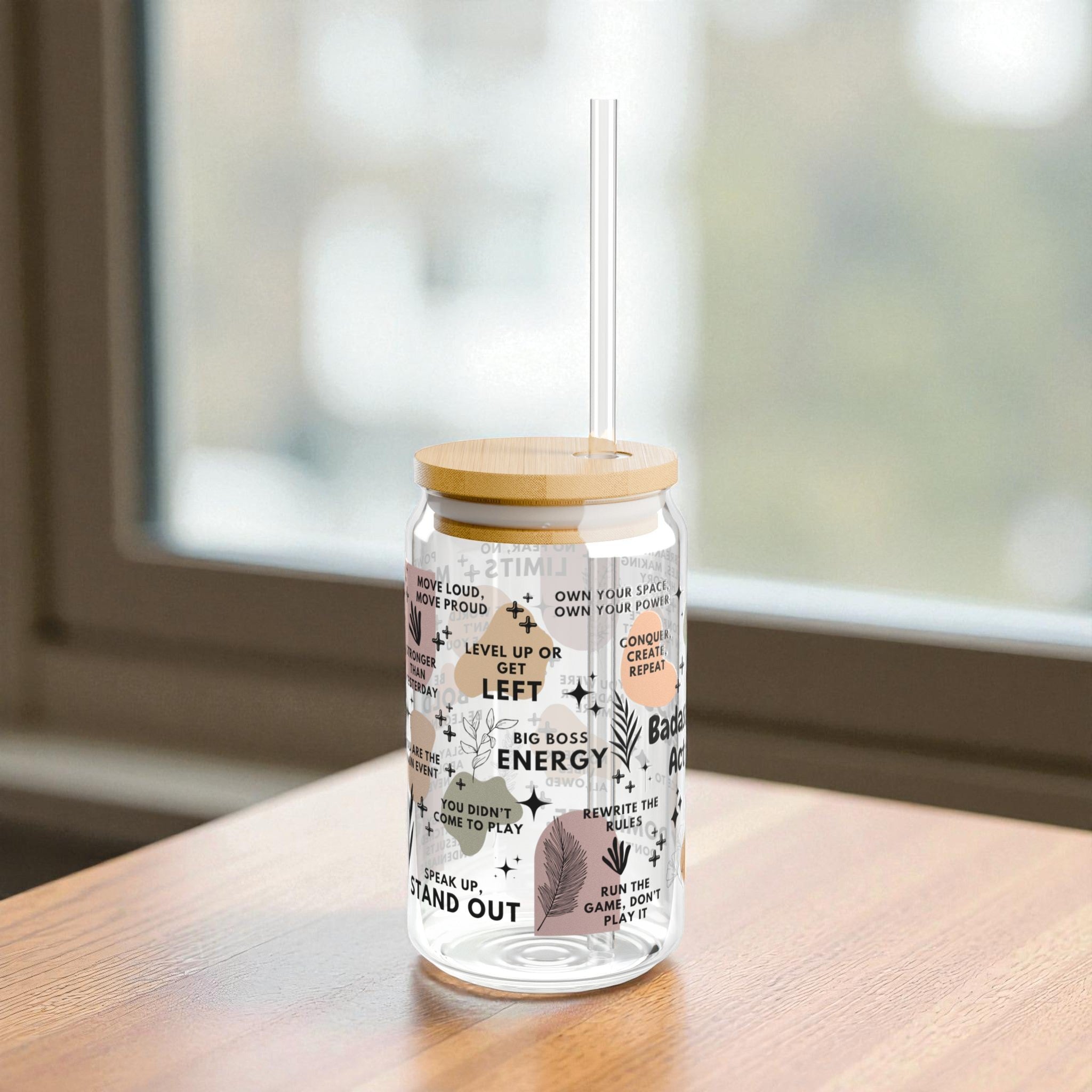 Badass Energy Activated Sipper Glass; 16oz – Motivational Drinkware for Women