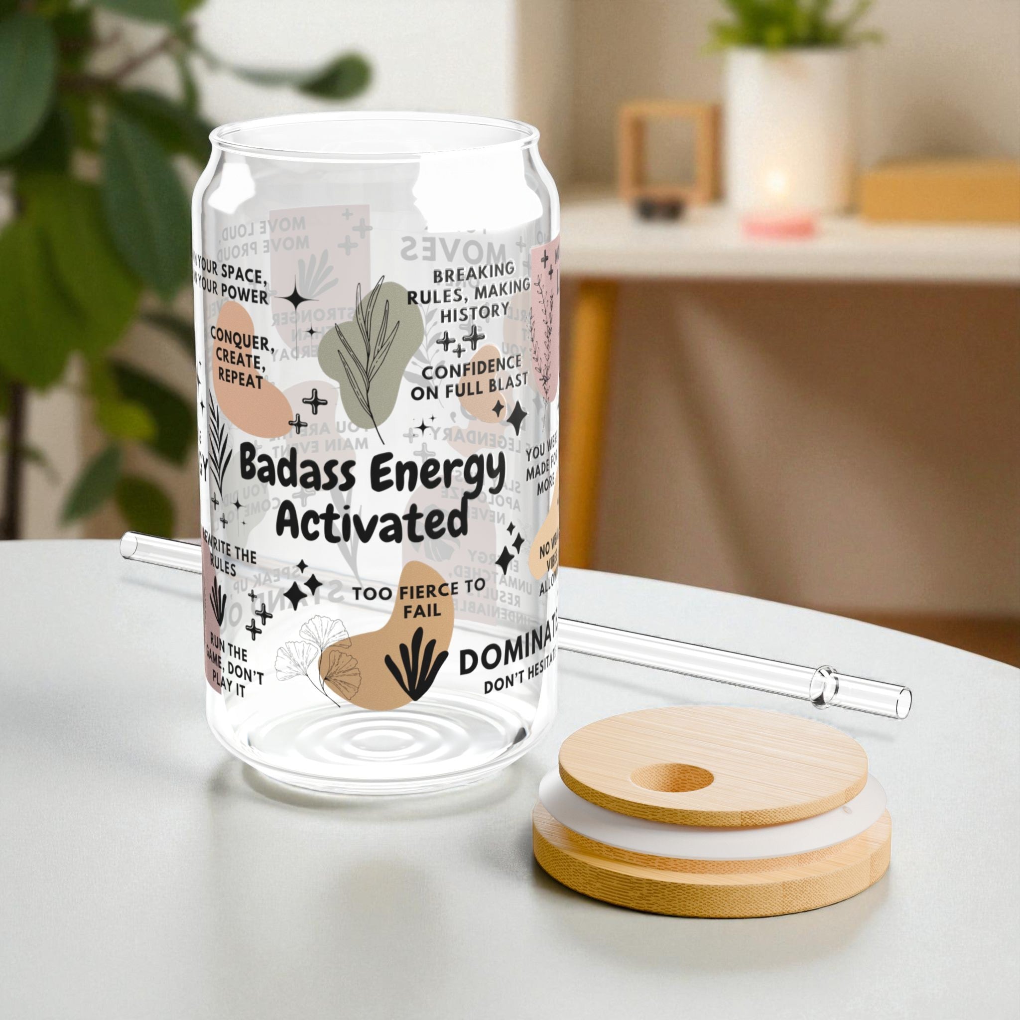 Badass Energy Activated Sipper Glass; 16oz – Motivational Drinkware for Women