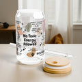 No Toxic Energy Allowed Glass Tumbler; 16oz