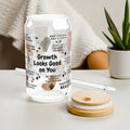 Growth Looks Good on You Glass Tumbler; 16oz