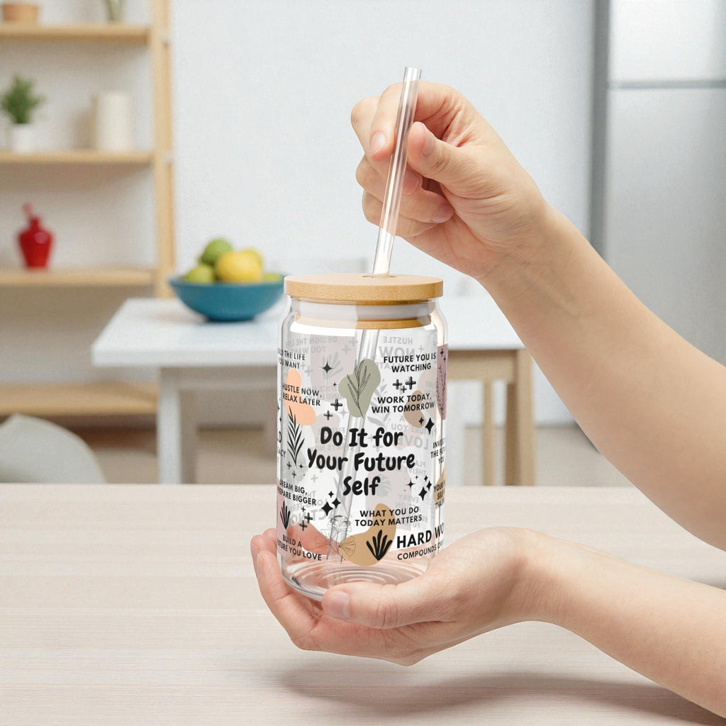 Do It for Your Future Self Glass Tumbler; 16oz
