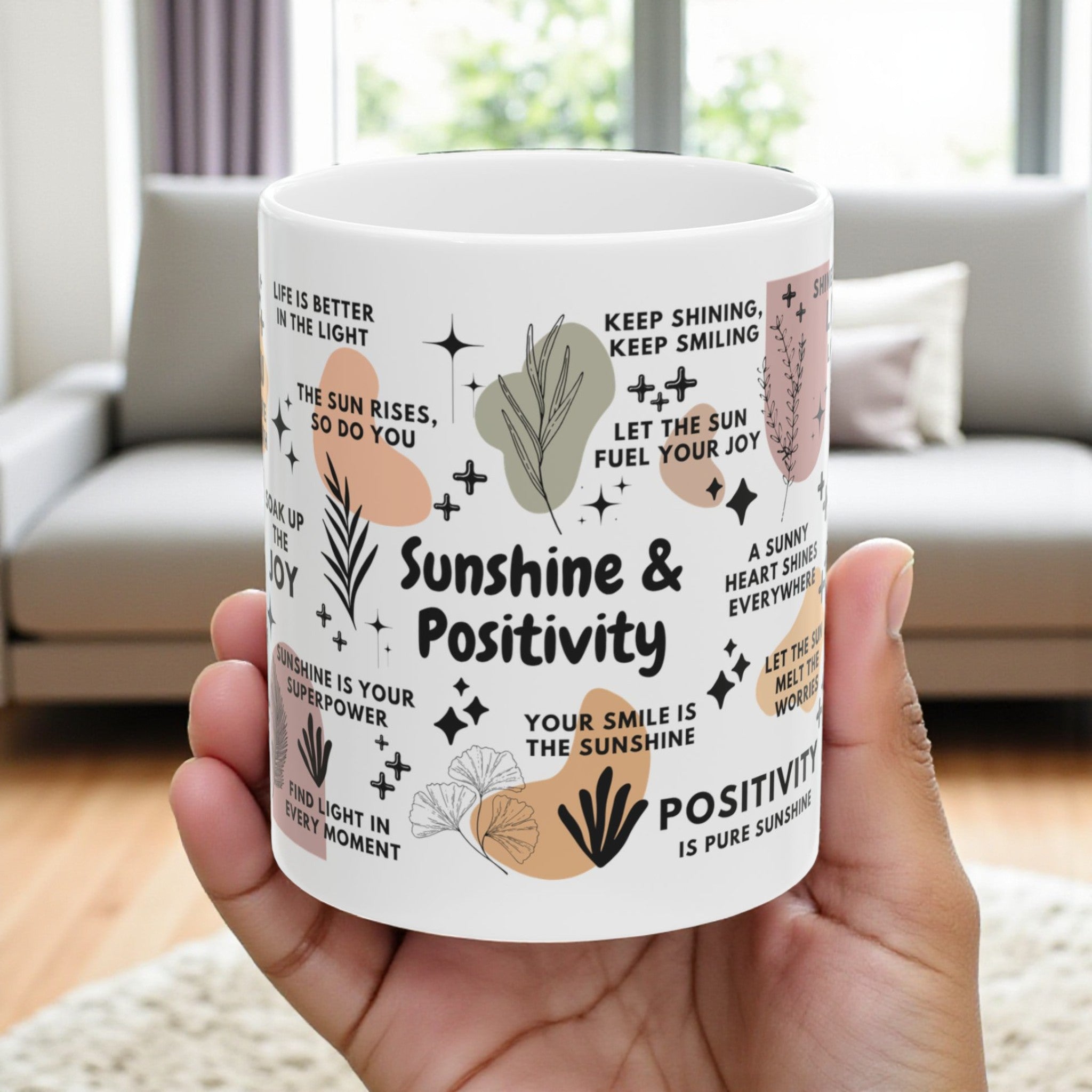 Sunshine and Positivity Mug; 11oz/15oz - Motivational Coffee Cup for Women