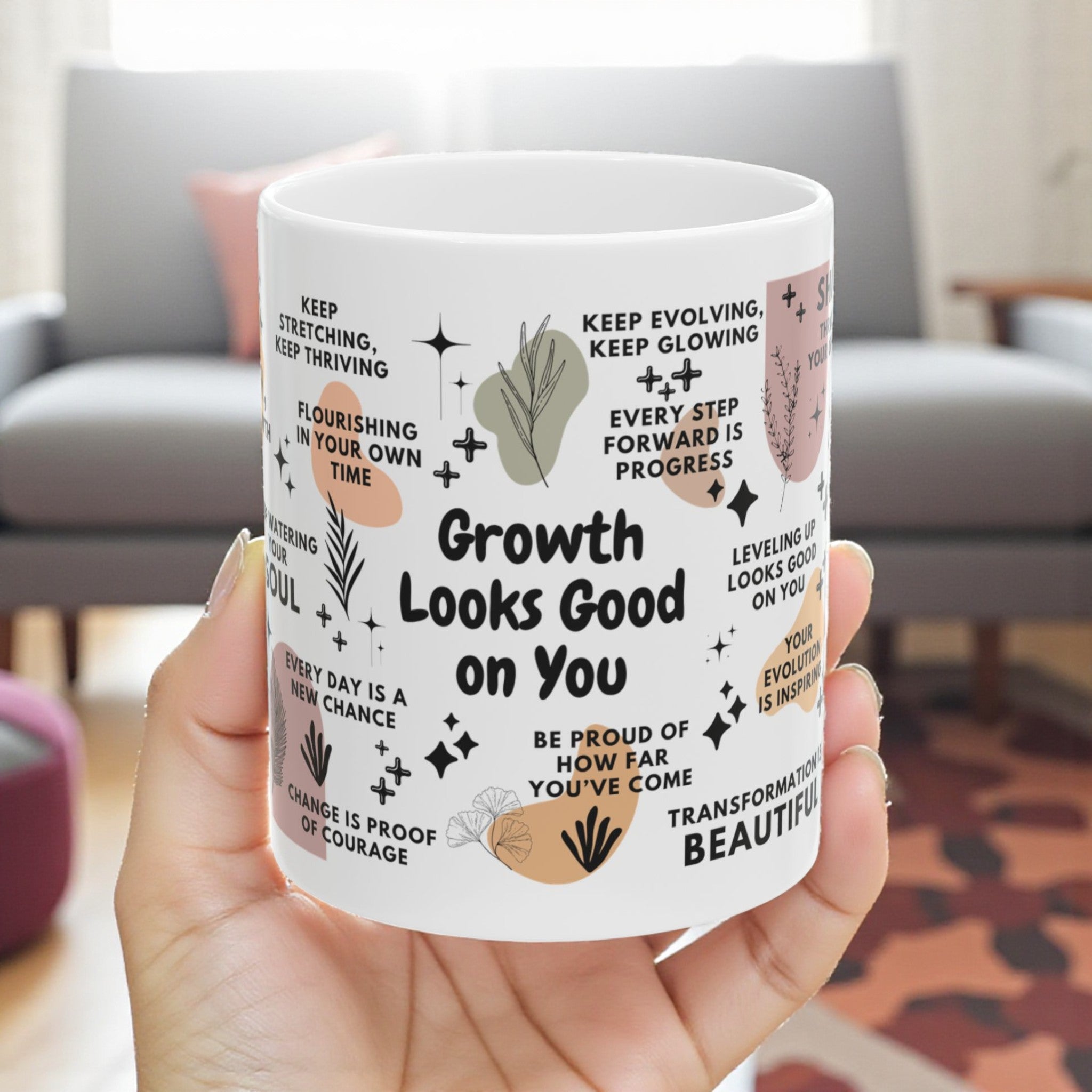 Growth Looks Good on You Mug 11oz/15oz