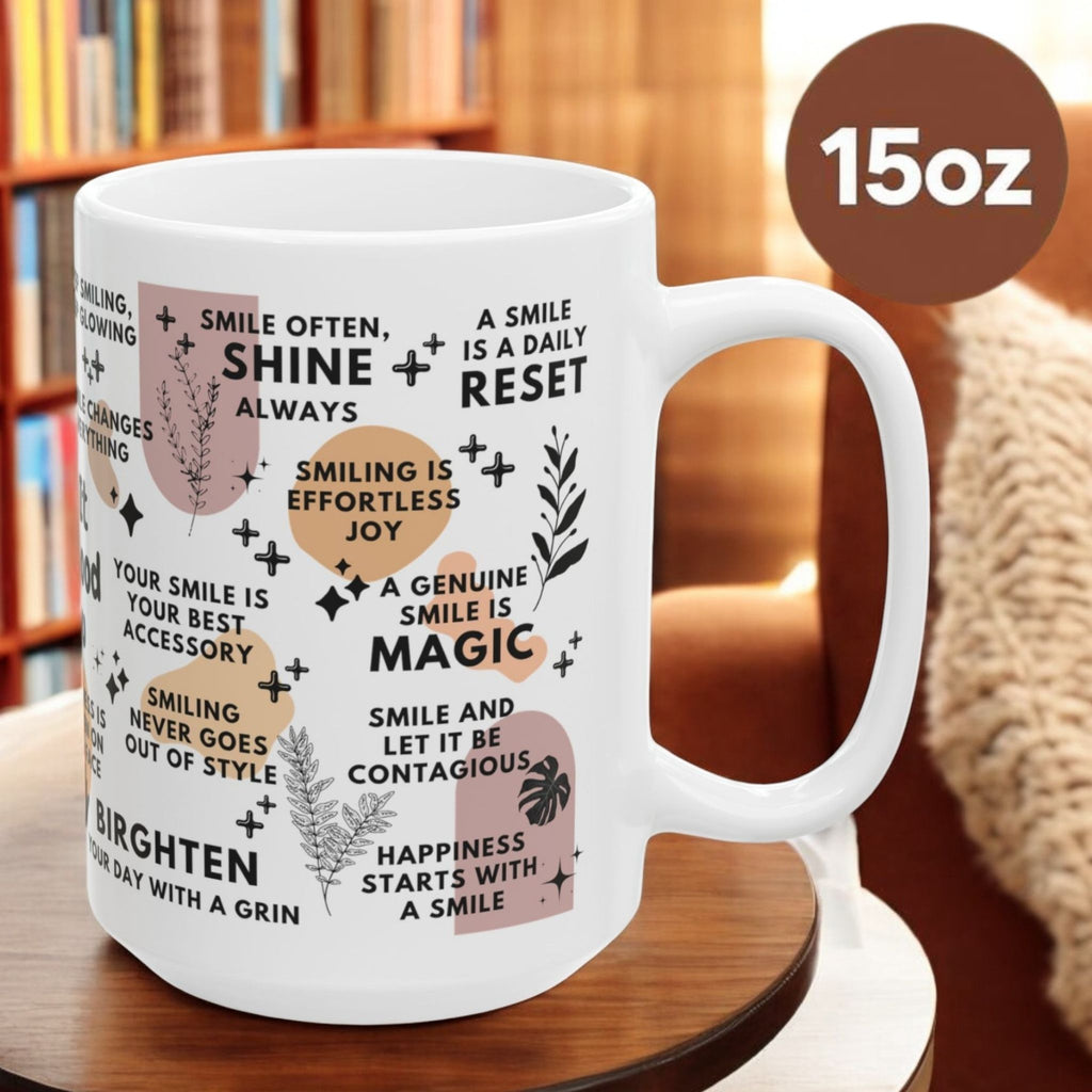 Smile It Looks Good on You Mug; 11oz/15oz
