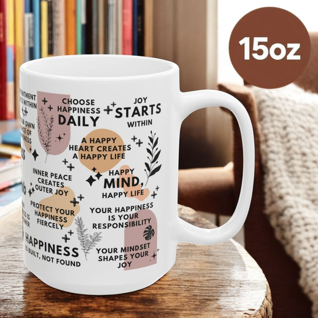 Happiness Is an Inside Job Mug; 11oz/15oz