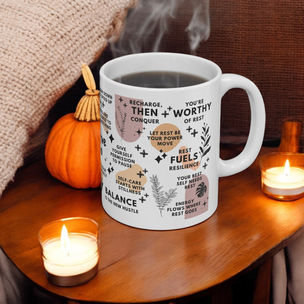 You Deserve Rest Too Mug; 11oz/15oz