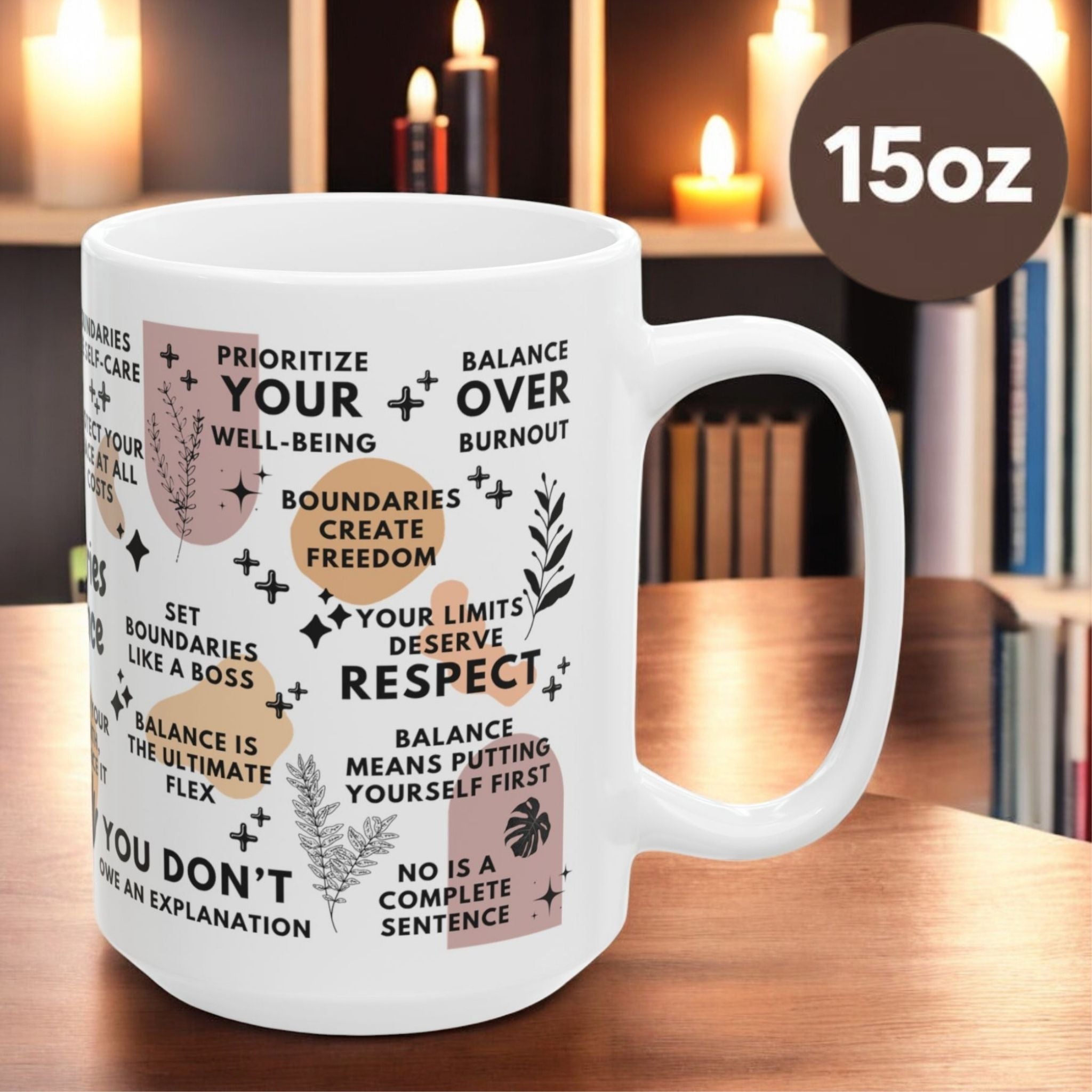 Boundaries and Balance Mug; 11oz/15oz - Motivational Coffee Cup for Women