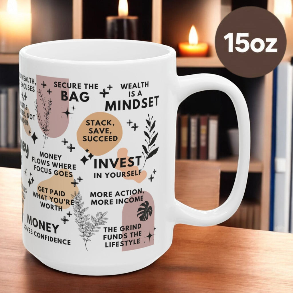 Make Money Moves Mug; 11oz/15oz