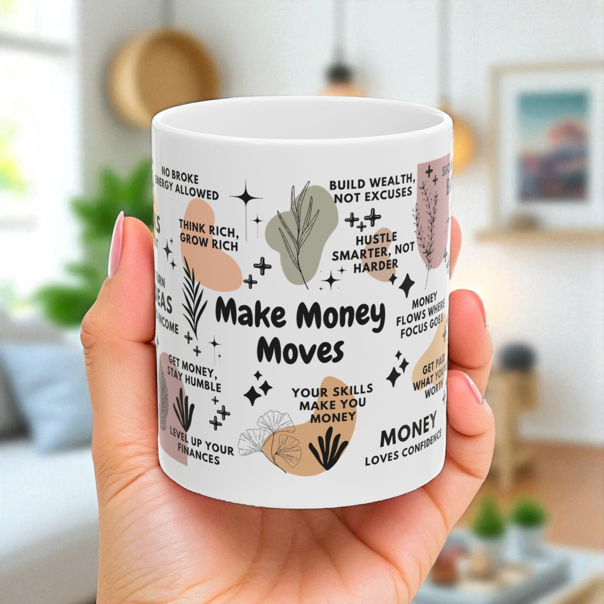Make Money Moves Mug; 11oz/15oz