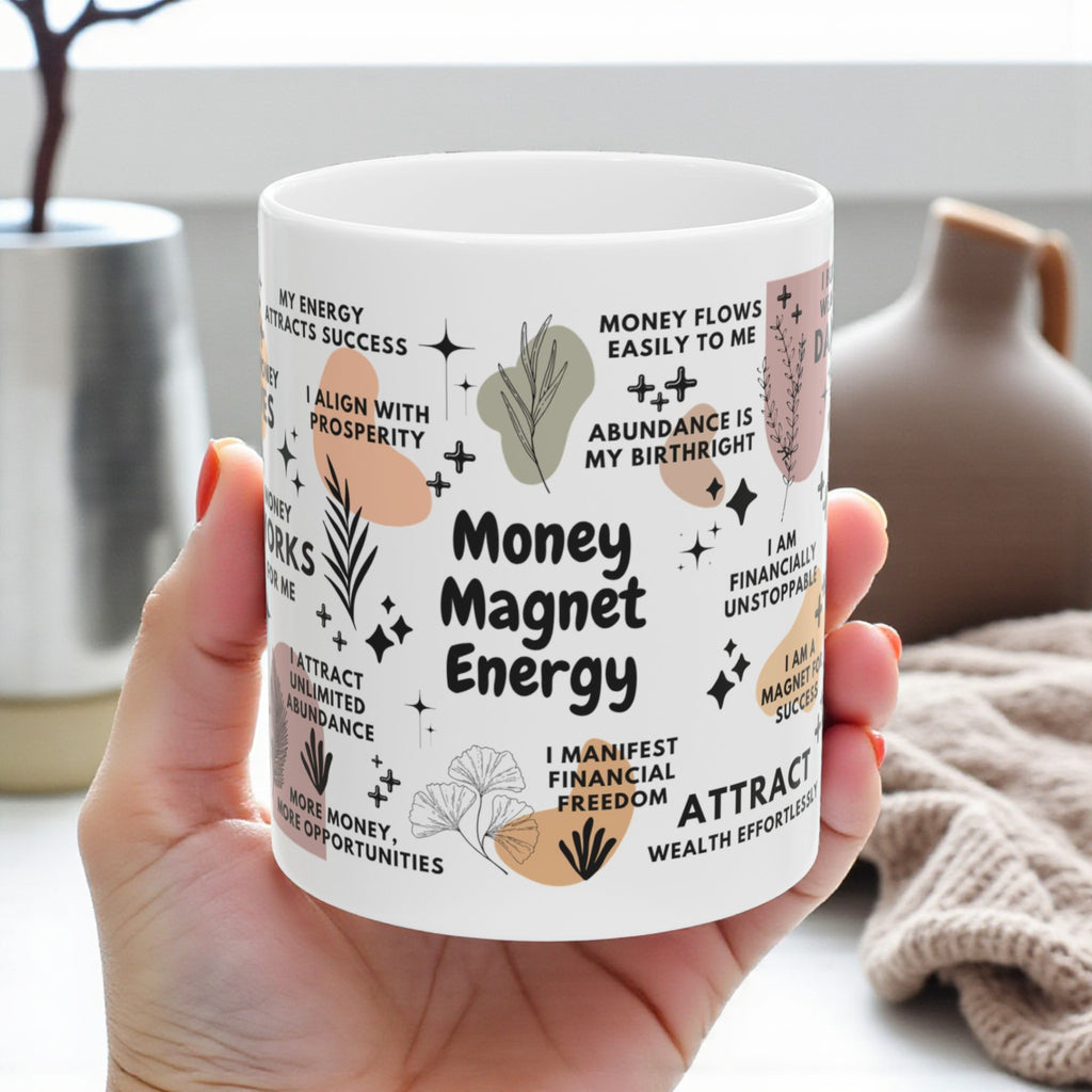 Money Magnet Energy Mug; 11oz/15oz