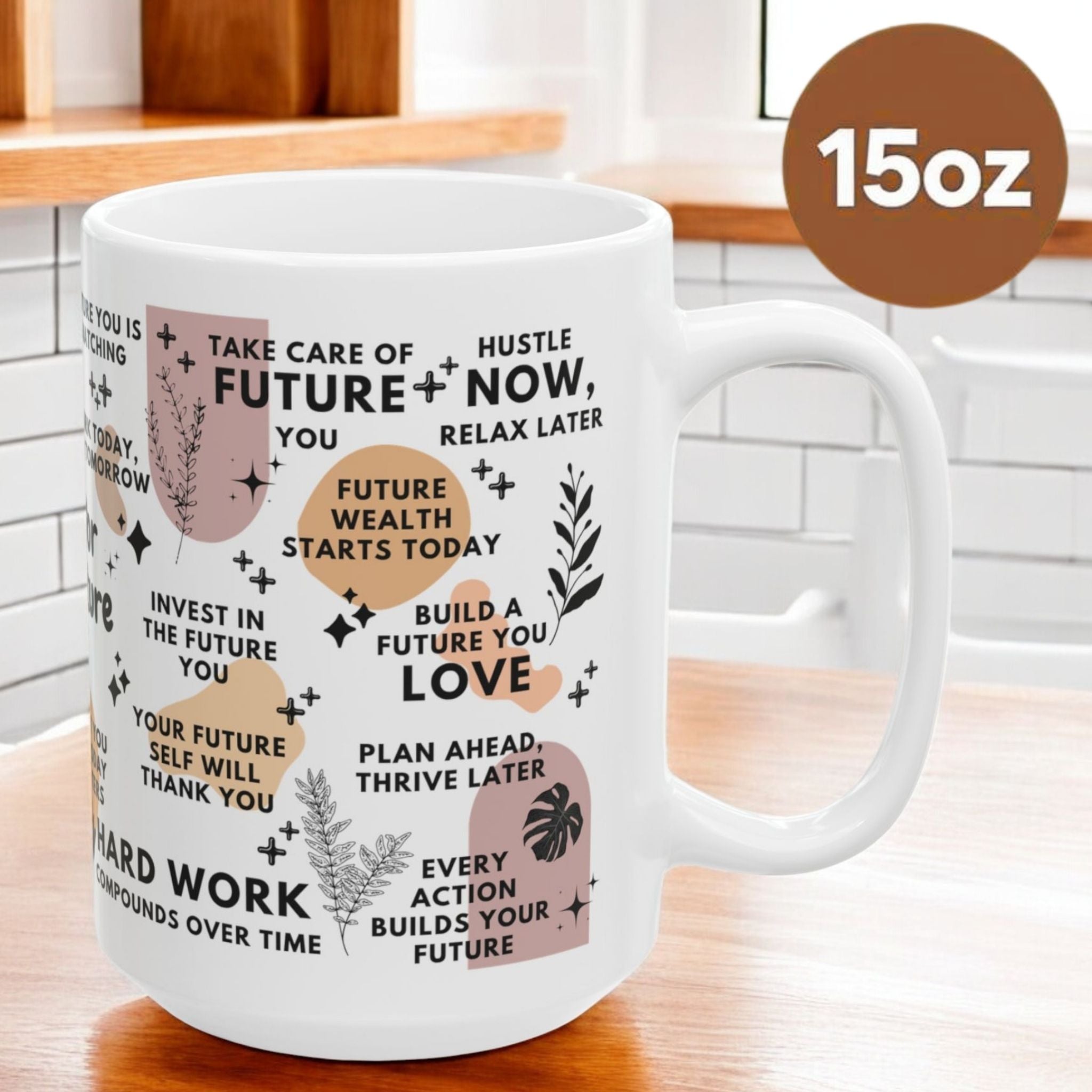 Do It for Your Future Self Mug; 11oz/15oz