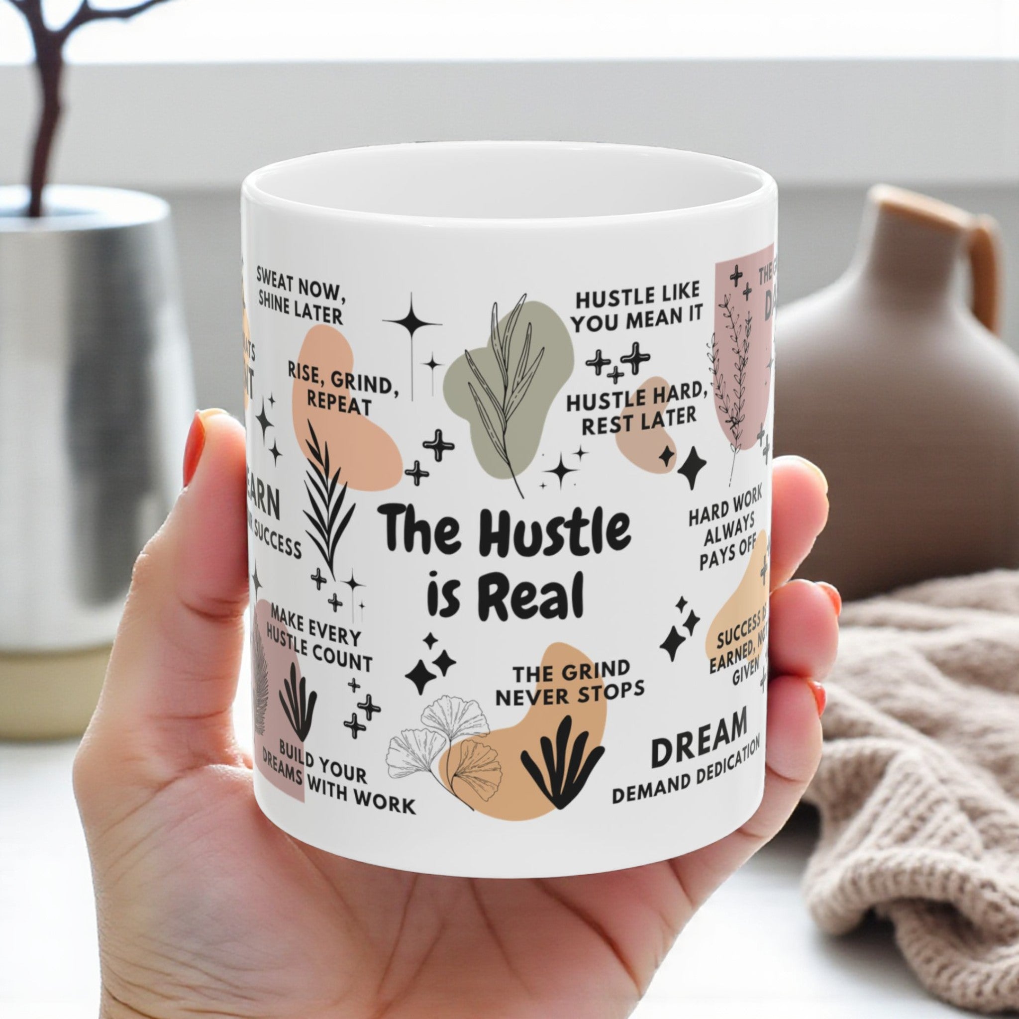 The Hustle Is Real Mug; 11oz/15oz