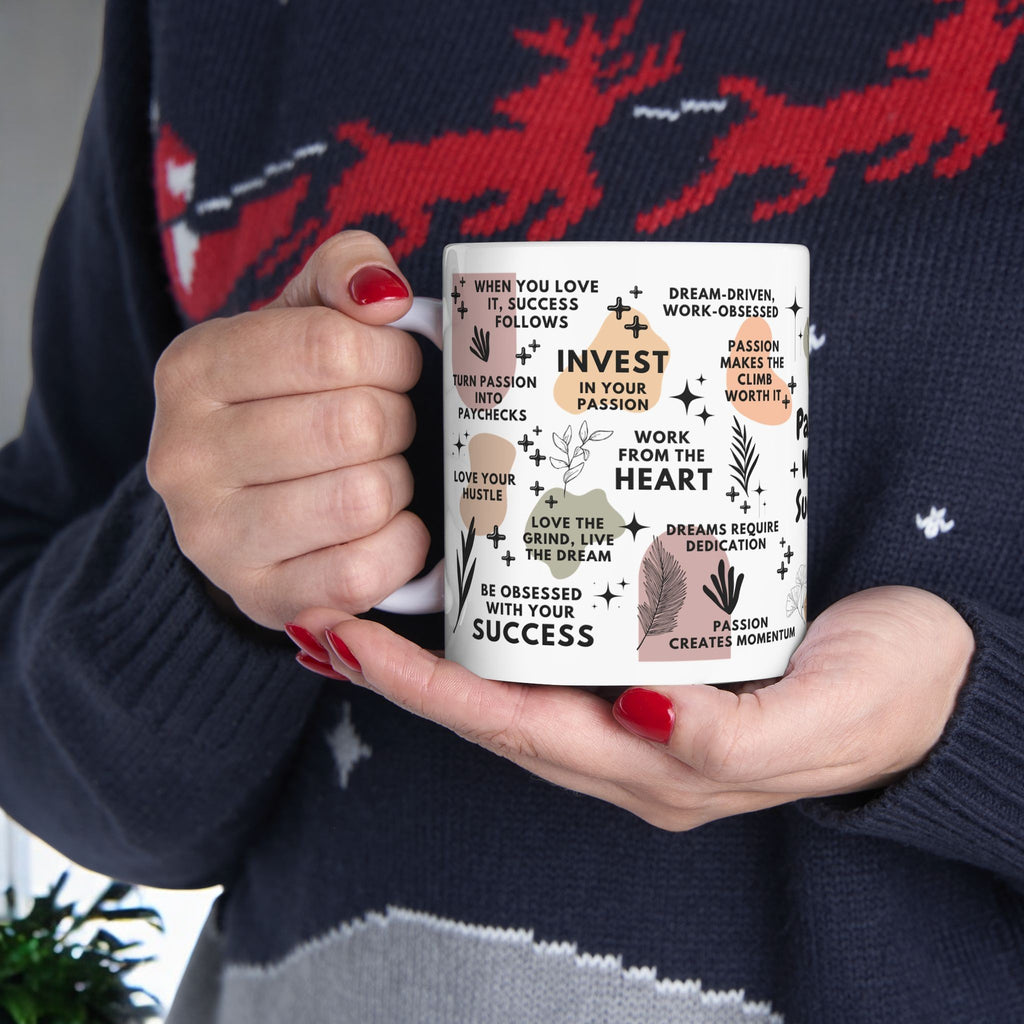 Passion + Work = Success Mug; 11oz/15oz