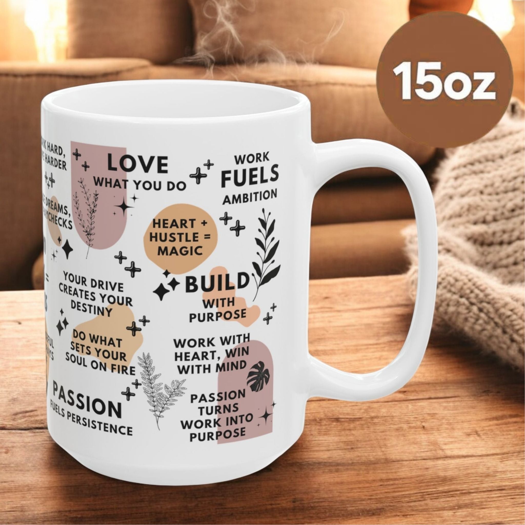 Passion + Work = Success Mug; 11oz/15oz