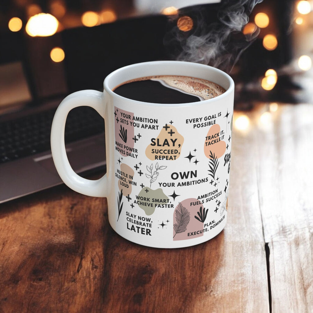 Slay Your Goals Mug; 11oz/15oz