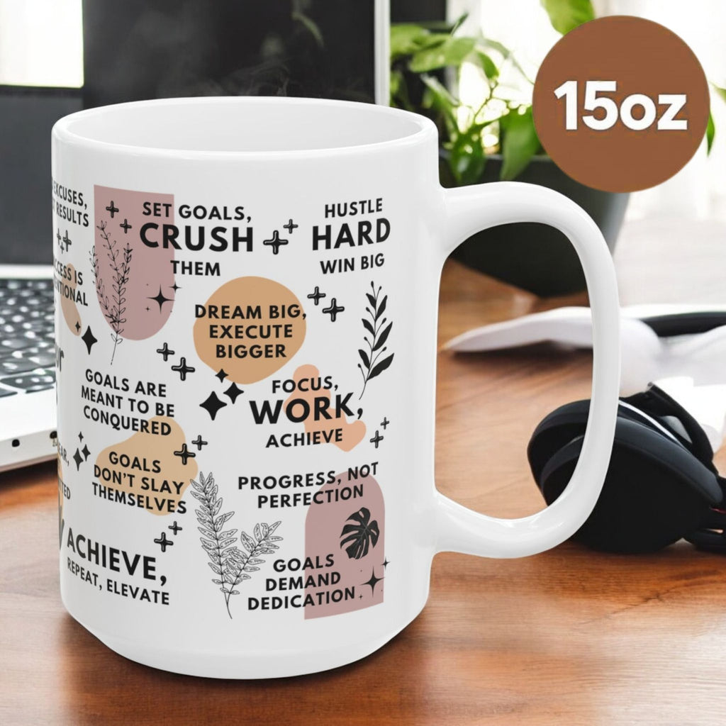 Slay Your Goals Mug; 11oz/15oz