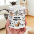 Radiate Happiness Mug; 11oz/15oz