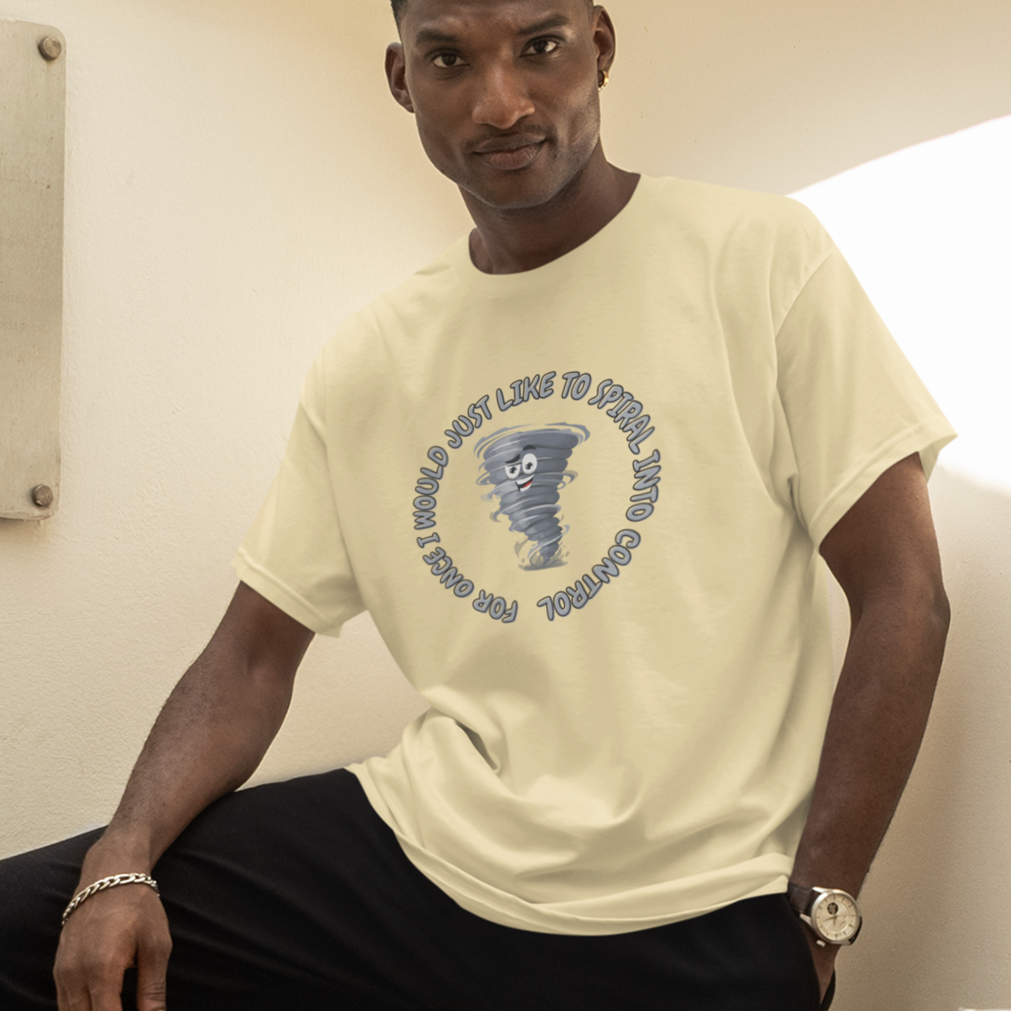 For Once I Would Just Like to Spiral Into Control T-Shirt