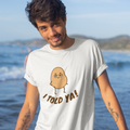I Told Ya T-Shirt