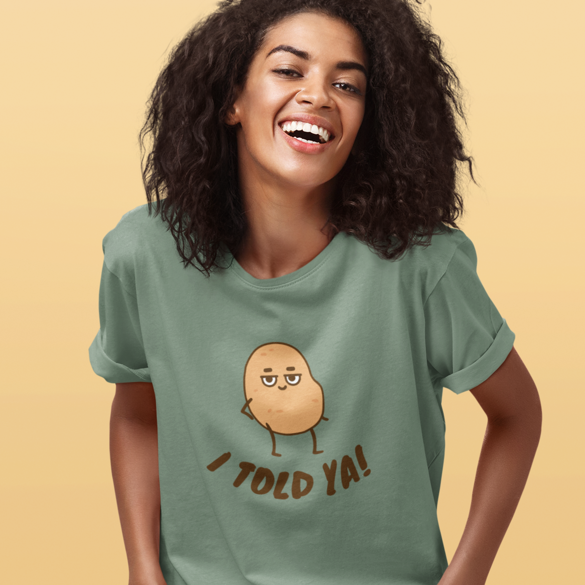 I Told Ya T-Shirt