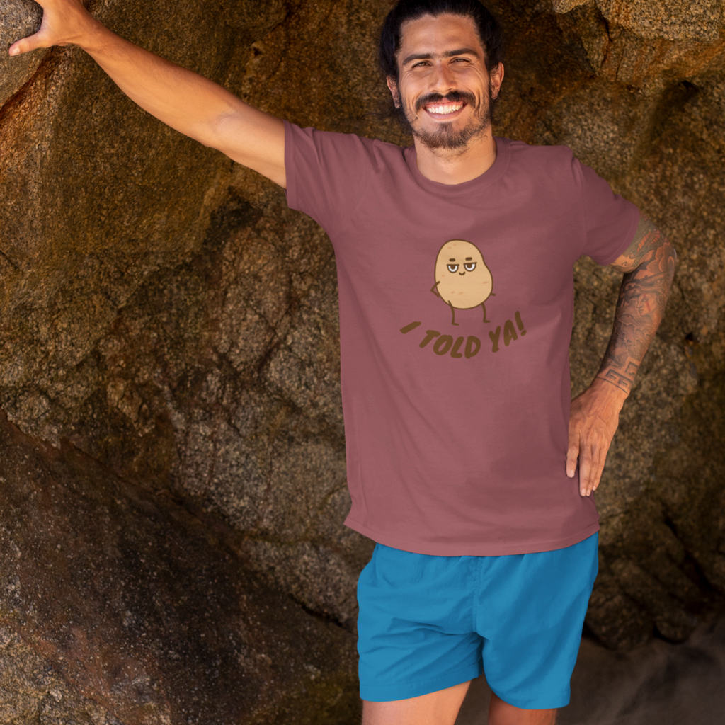 I Told Ya T-Shirt