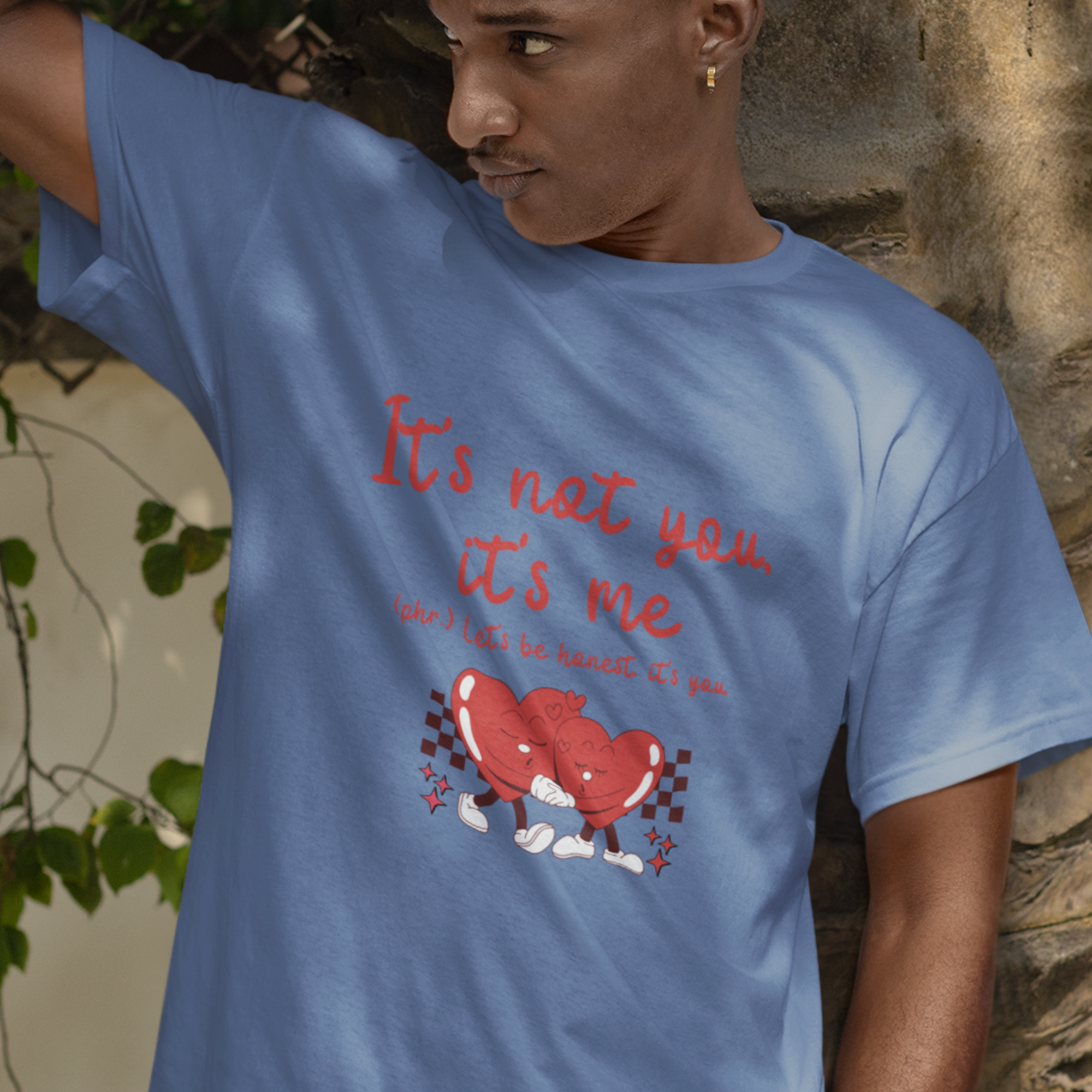 It's Not You, It's Me T-Shirt